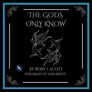 The Gods Only Know – omslag till ljudboken av Rory L Scott