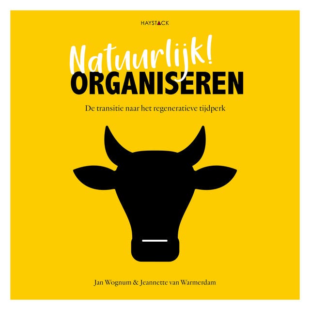 Natuurlijk! Organiseren: De transitie naar het regeneratieve tijdperk