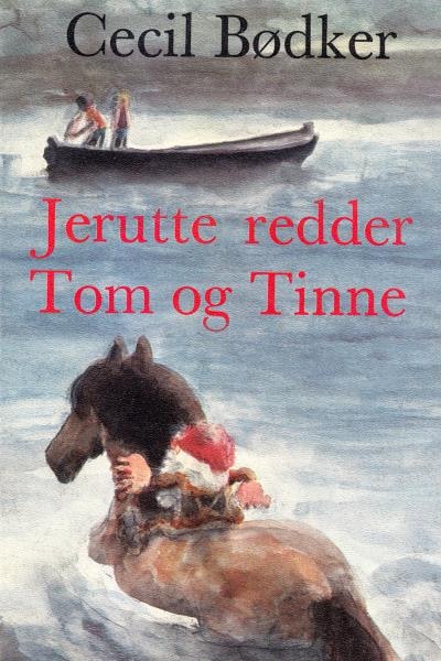 Jerutte redder Tom og Tinne – omslag til lydbogen af Cecil Bødker