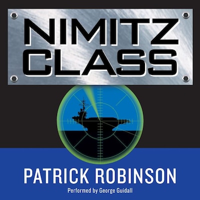 Nimitz Class – omslag til lydbogen af Patrick Robinson