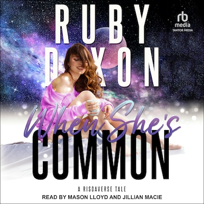 When She’s Common – omslag til lydbogen af Ruby Dixon