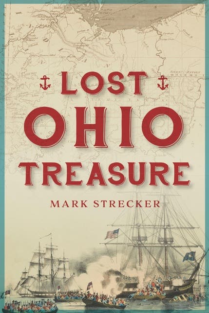 Lost Ohio Treasure – omslag til lydbogen af Mark Strecker
