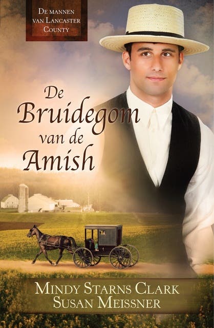 De bruidegom van de Amish – omslag van het luisterboek van Mindy Starns Clark,Susan Meissner