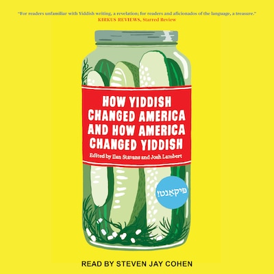 How Yiddish Changed America and How America Changed Yiddish – omslag til lydbogen af Unknown Author