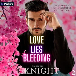 Love Lies Bleeding: Tightrope, Book 2 – omslag till ljudboken av L. Knight