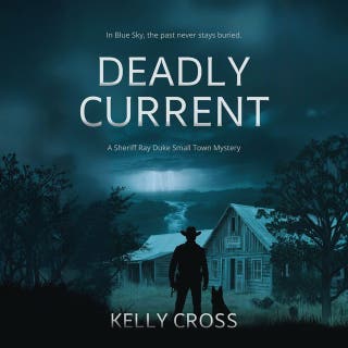 Deadly Current – omslag till ljudboken av Kelly Cross