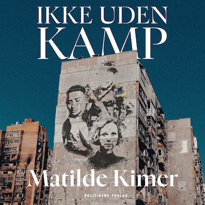 Ikke uden kamp – omslag til lydbogen af Matilde Kimer