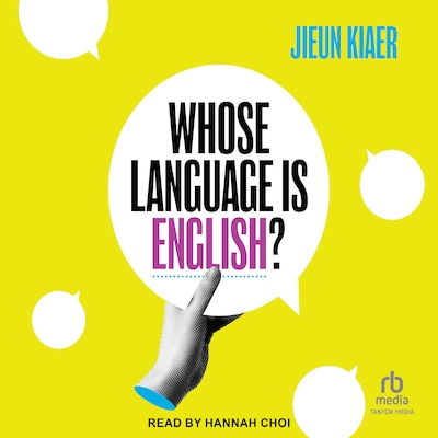 Whose Language Is English? – omslag til lydbogen af Jieun Kiaer