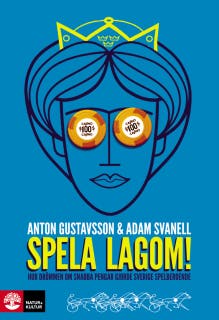 Spela lagom! – omslag till ljudboken av Adam Svanell,Anton Gustavsson