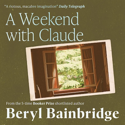 A Weekend With Claude – omslag til lydbogen af Beryl Bainbridge