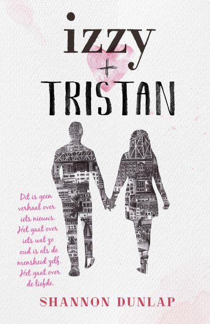 Izzy + Tristan – omslag van het luisterboek van Shannon Dunlap