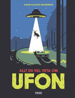Allt du vill veta om ufon – omslag till ljudboken av Adam Allsuch Boardman
