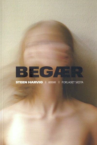 Begær – omslag til lydbogen af Steen Harvig