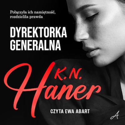 Dyrektorka generalna – okładka audiobooka, autor Haner K.N.