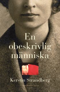 En obeskrivlig människa – omslag till ljudboken av Kerstin Strandberg
