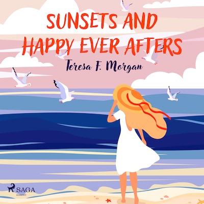 Sunsets and Happy Ever Afters – omslag til lydbogen af Teresa F. Morgan
