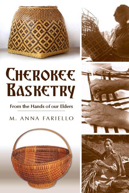 Cherokee Basketry: From the Hands of Our Elders – omslag til lydbogen af M Anna Fariello