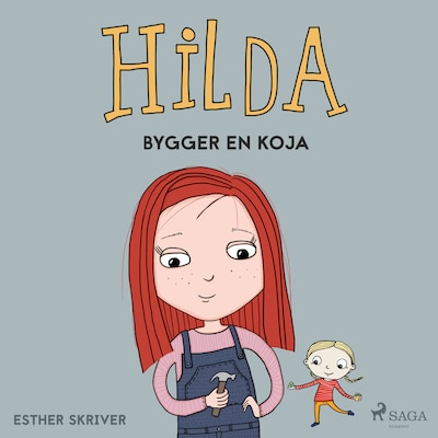Hilda bygger en koja