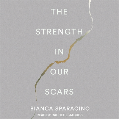 The Strength In Our Scars