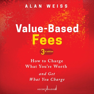 Value-Based Fees – omslag til lydbogen af Alan Weiss