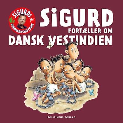 Sigurd fortæller om Dansk Vestindien – omslag til lydbogen af Sigurd Barrett