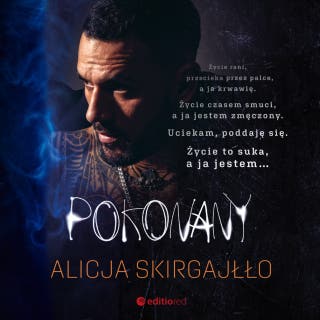 Pokonany – okładka audiobooka, autor Alicja Skirgajłło