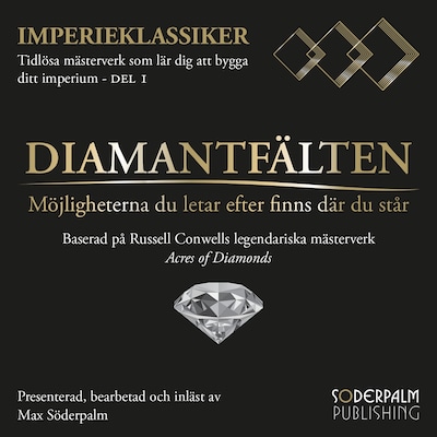 Diamantfälten: Möjligheterna du letar efter finns där du står