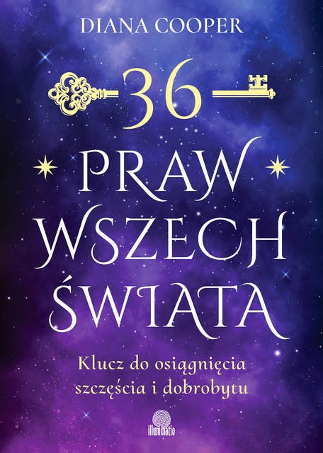36 praw wszechświata Klucz do osiągnięcia szczęścia i dobrobytu – okładka audiobooka, autor Diana Cooper