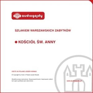 Kościół św. Anny. Szlakiem warszawskich zabytków – okładka audiobooka, autor Ewa Chęć
