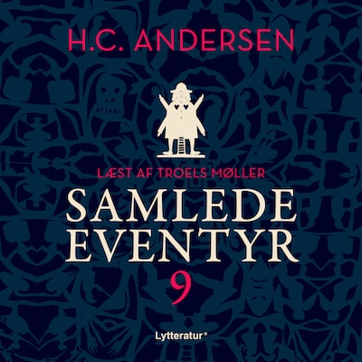 H.C. Andersens samlede eventyr bind 9 – omslag til lydbogen af H. C. Andersen