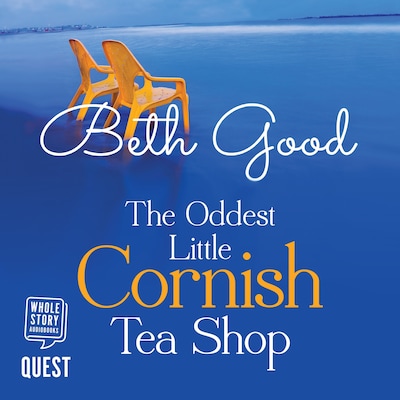 The Oddest Little Cornish Tea Shop – omslag til lydbogen af Beth Good
