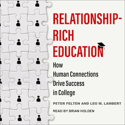 Relationship-Rich Education – omslag til lydbogen af Peter Felten, Leo M. Lambert