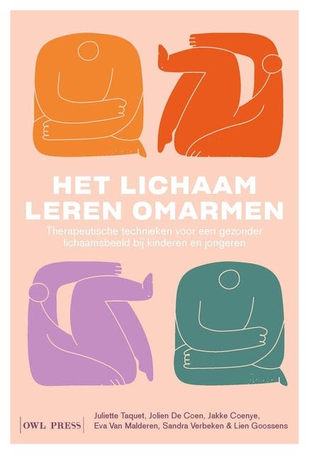 Het lichaam leren omarmen: Therapeutische technieken voor een gezonder lichaamsbeeld bij kinderen en jongeren – omslag van het luisterboek van Eva Van Malderen,Jakke Coenye,Jolien De Coen,Juliette Taquet,Lien Goossens,Sandra Verbeken