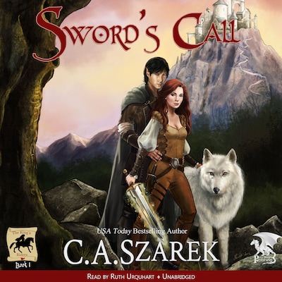 Sword's Call (King's Riders Book One) – omslag til lydbogen af C.A. Szarek