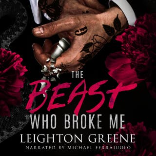 The Beast Who Broke Me: a Dark MM Romance