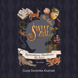 Świat Zosi – okładka audiobooka, autor Aleksandra Pałka
