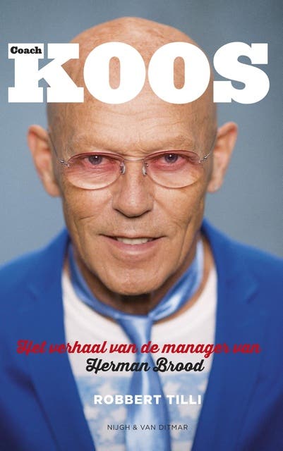 Koos: het verhaal van de manager van Herman Brood – omslag van het luisterboek van Robbert Tilli