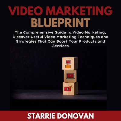 Video Marketing Blueprint – omslag til lydbogen af Starrie Donovan