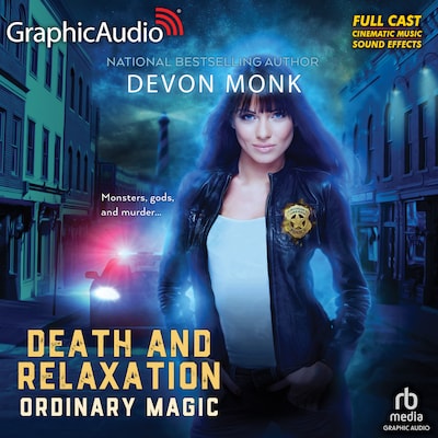 Death and Relaxation [Dramatized Adaptation] – omslag til lydbogen af Devon Monk