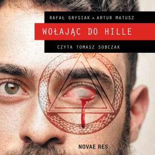 Wołając do Hille – okładka audiobooka, autor Artur Matusz, Rafał Grysiak