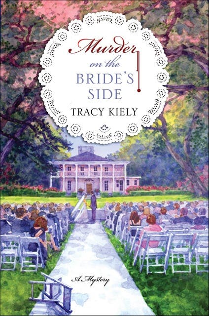 Murder on the Bride's Side: A Mystery – omslag til lydbogen af Tracy Kiely