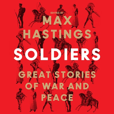 Soldiers – omslag til lydbogen af Max Hastings