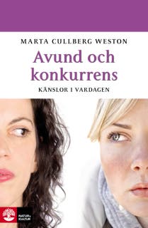 Avund och konkurrens : känslor i vardagen – omslag till ljudboken av Marta Cullberg Weston