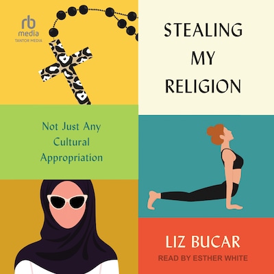 Stealing My Religion – omslag til lydbogen af Liz Bucar