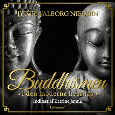 Buddhismen i den moderne hverdag – omslag til lydbogen af Jytte Valborg Nielsen