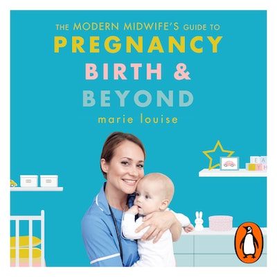 The Modern Midwife's Guide to Pregnancy, Birth and Beyond – omslag til lydbogen af Marie Louise