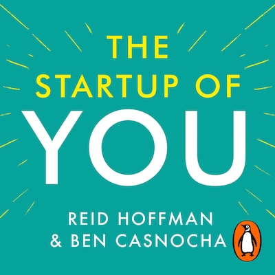 The Start-up of You – omslag til lydbogen af Ben Casnocha, Reid Hoffman