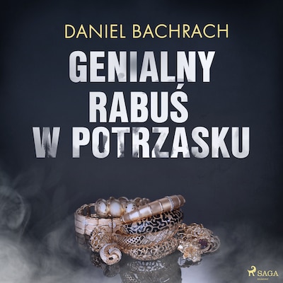 Genialny rabuś w potrzasku – okładka audiobooka, autor Daniel Bachrach
