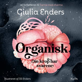 Organisk – omslag til lydbogen af Giulia Enders