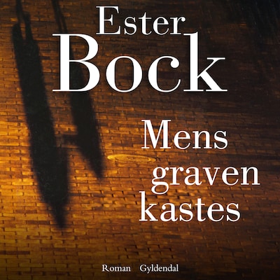 Mens graven kastes – omslag til lydbogen af Ester Bock
